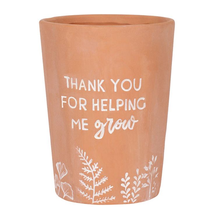 Thank You For Helping Me Grow Terracotta Plant Pot main product photo
